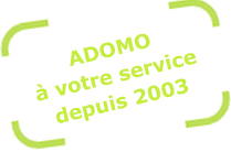 ADOMO depuis 2003